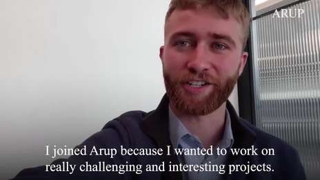 What made you choose Arup?