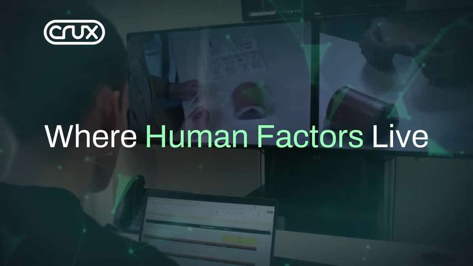 Crux Human Factors