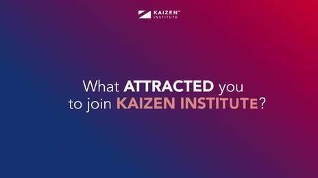 Find out why our people chose Kaizen