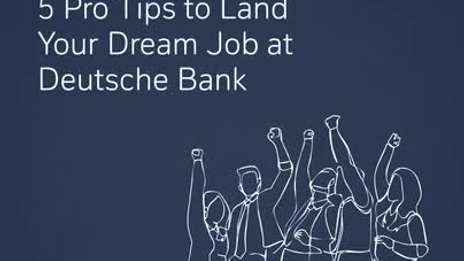How to land a job at Deutsche Bank