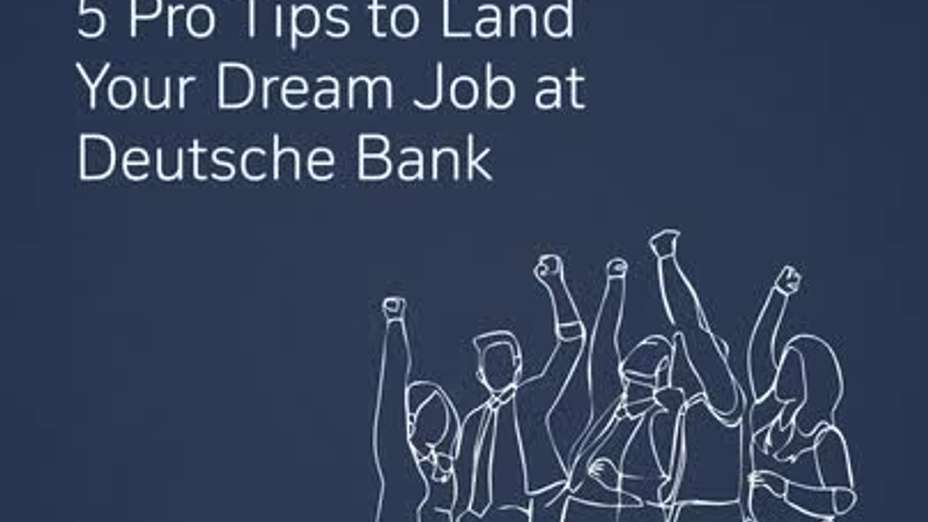 How to land a job at Deutsche Bank