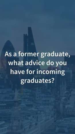 Advice for Our Incoming Graduates