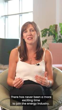 "There has never been a more exciting time to join the energy industry!"