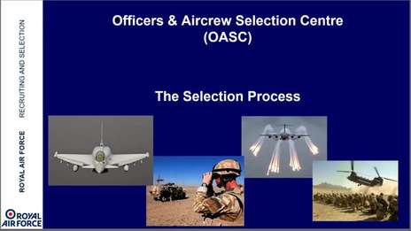 The selection process at the RAF's Officers and Aircrew Selection Centre (OASC)