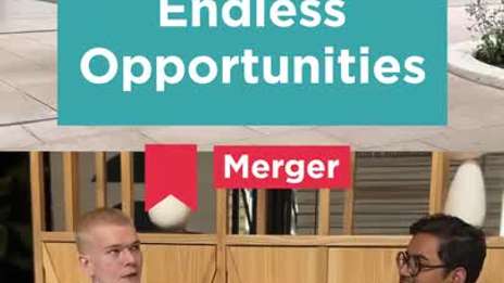 Endless Opportunities: Merger
