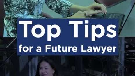 Top Tips for a Future Lawyer